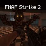 FNAF Strike 2