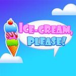Ice Cream Please! game