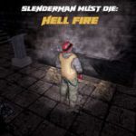 Slenderman Must Die: Hellfire